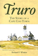 Truro:: The Story of a Cape Cod Town
