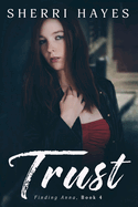 Trust: A Heartwarming BDSM Love Story