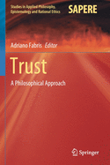 Trust: A Philosophical Approach