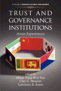 Trust and Governance Institutions: Asian Experiences