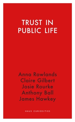Trust in Public Life - Gilbert, Claire