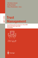 Trust Management: Second International Conference, Itrust 2004, Oxford, UK, March 29 - April 1, 2004, Proceedings