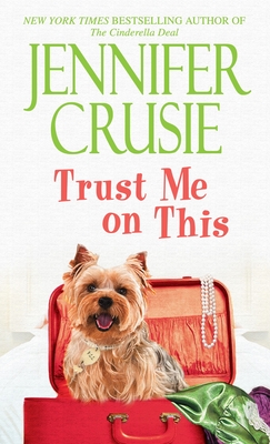 Trust Me on This - Crusie, Jennifer