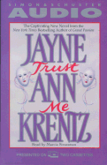 Trust Me - Krentz, Jayne Ann, and Strassman, Marcia (Read by)