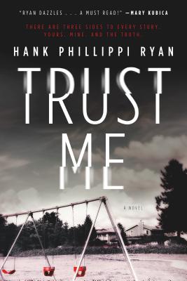 Trust Me - Ryan, Hank Phillippi