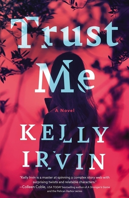 Trust Me - Irvin, Kelly