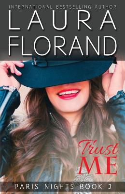 Trust Me - Florand, Laura