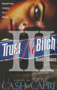 Trust No Bitch 3: Deadly Alliance