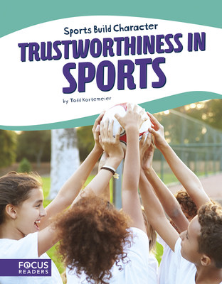 Trustworthiness in Sports - Kortemeier, Todd