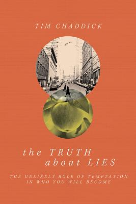 Truth Abt Lies - Chaddick, Tim