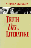 Truth and Lies in Literature: Essays and Reviews