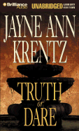 Truth or Dare - Krentz, Jayne Ann, and Bean, Joyce (Read by)