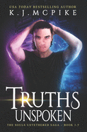 Truths Unspoken: The Souls Untethered Saga Book 1.5