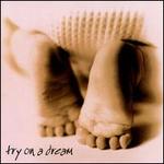 Try on a Dream
