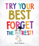 Try Your Best Forget the Rest