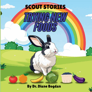 Trying New Foods: Scout Stories