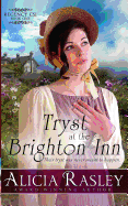 Tryst at the Brighton Inn: A Regency Csi Mystery