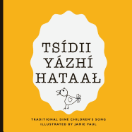 Tsidii Yazhi Hataal: A Traditional Dine Children's Song