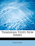 Tsimshian Texts New Series