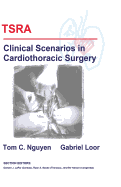 TSRA Clinical Scenarios in Cardiothoracic Surgery