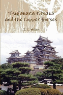 Tsujimura Etsuko and the Copper Horses