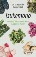 Tsukemono: Decoding the Art and Science of Japanese Pickling