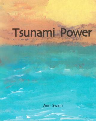 Tsunami Power - Swain, Ann