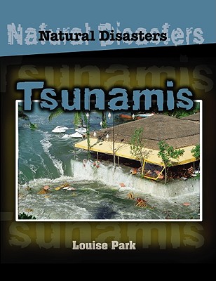 Tsunamis - Park, Louise