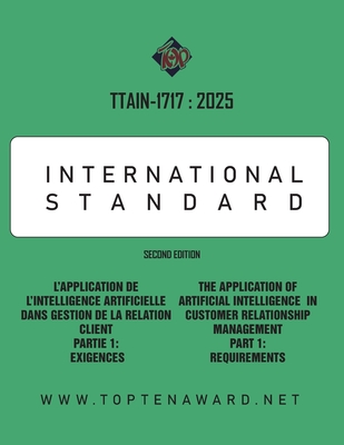 Ttain-1717: 2025: The Application of Artificial Intelligence in Customer Relationship Management Part 1: Requirements - Asadi, Jahangir