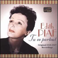 Tu Es Partout - Edith Piaf