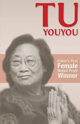 Tu Youyou: China's First Nobel Prize Winner - Liu