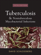 Tuberculosis and Nontuberculosis Mycobacterial Infections