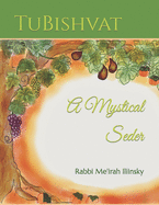 TuBishvat: A Mystical Seder