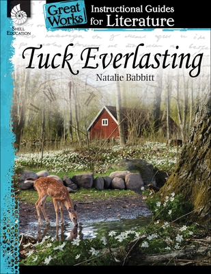 Tuck Everlasting: An Instructional Guide for Literature - Barchers, Suzanne I