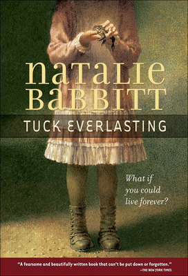 Tuck Everlasting - Babbitt, Natalie