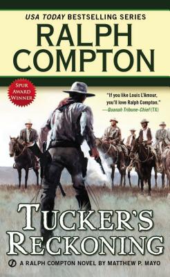 Tucker's Reckoning - Compton, Ralph, and Mayo, Matthew P