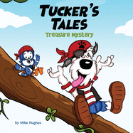 Tucker's Tales: Treasure Mystery