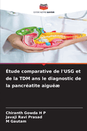 ?tude comparative de l'USG et de la TDM ans le diagnostic de la pancr?atite aigu?