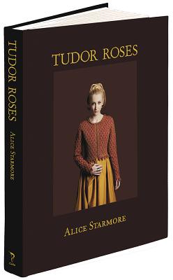 Tudor Roses - Starmore, Alice