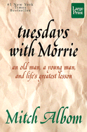 Tuesdays with Morrie PB - Albom, Mitch, and Alborn, Mitch