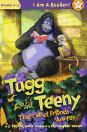 Tugg and Teeny: That's What Friends Are for