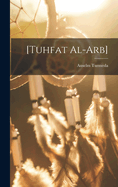 [Tuhfat Al-Arb]