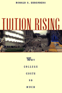 Tuition Rising: Why College Costs So Much