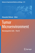 Tumor Microenvironment: Hematopoietic Cells - Part B