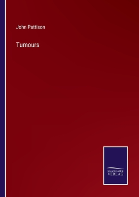 Tumours - Pattison, John