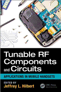 Tunable RF Components and Circuits: Applications in Mobile Handsets