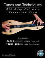 Tunes And Techniques: Old Grey Cat On A Tennessee Farm