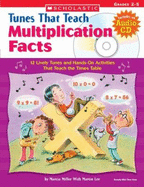 Tunes That Teach Multiplication Facts - Miller, Marcia, and Lee, Martin