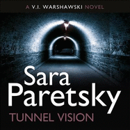 Tunnel Vision: V.I. Warshawski 8