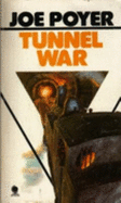 Tunnel War - Poyer, Joe